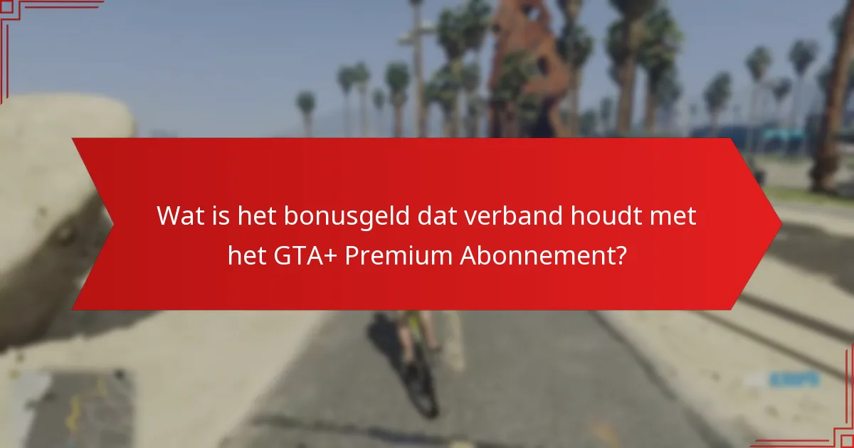 Hoe werken speciale kortingen met het GTA+ Premium Abonnement?